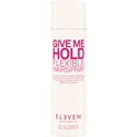 ELEVEN Australia Give Me Hold Flexible Hairspray 9 Fl. Oz.